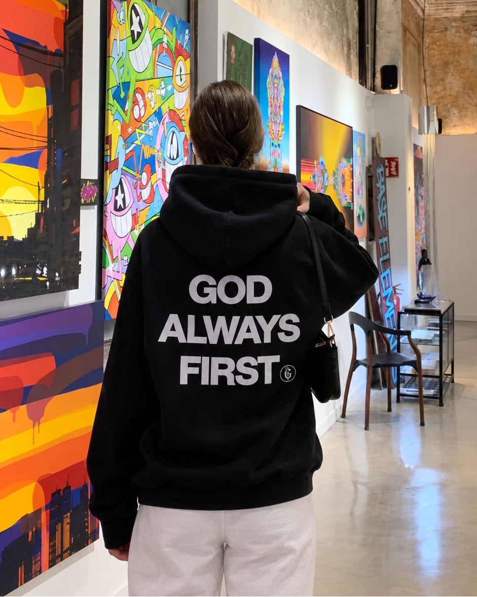 "God Always First" - Hoodie