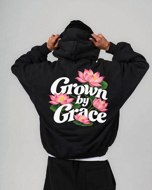 "Grown by Grace" - Hoodie